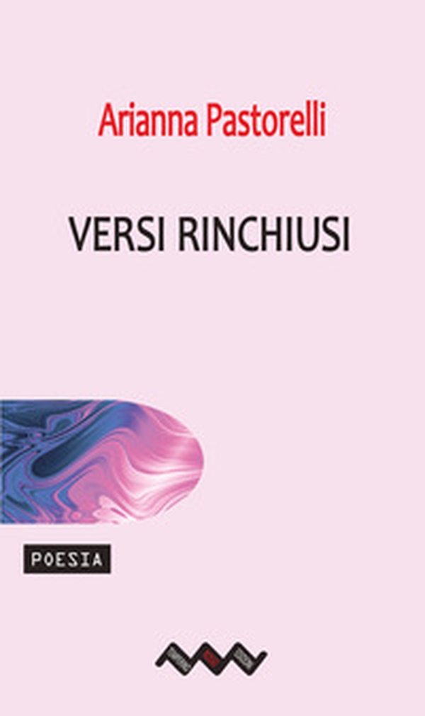 Versi rinchiusi - Librerie.coop Versi rinchiusi - Librerie.coop