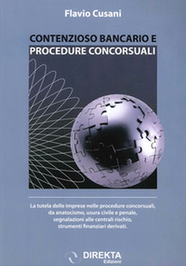 Contenzioso bancario e procedure concorsuali - Librerie.coop Contenzioso bancario e procedure concorsuali - Librerie.coop