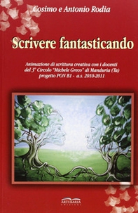 Scrivere fantasticando - Librerie.coop Scrivere fantasticando - Librerie.coop