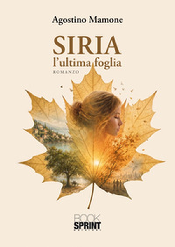Siria. L'ultima foglia - Librerie.coop