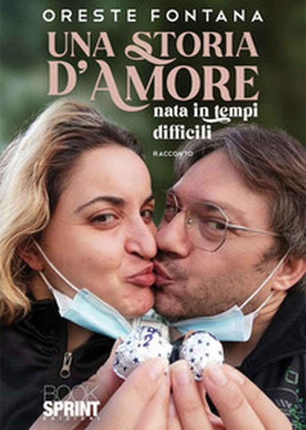 Una storia d'amore nata in tempi difficili - Librerie.coop