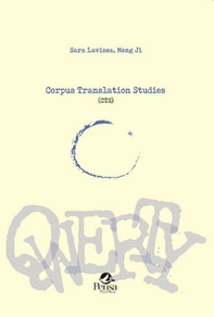 Corpus Translation Studies (CTS) - Librerie.coop Corpus Translation Studies (CTS) - Librerie.coop