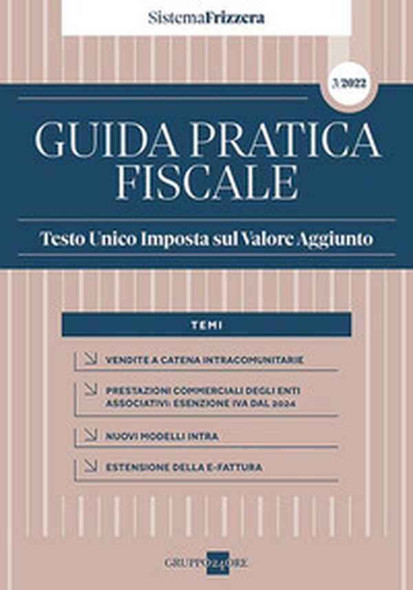 Guida pratica fiscale 2022. Testo unico imposta sul valore aggiunto - Librerie.coop Guida pratica fiscale 2022. Testo unico imposta sul valore aggiunto - Librerie.coop
