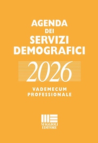 Agenda dei servizi demografici 2026. Vademecum professionale - Librerie.coop