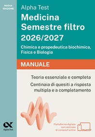 Alpha Test Medicina. Semestre filtro - Librerie.coop