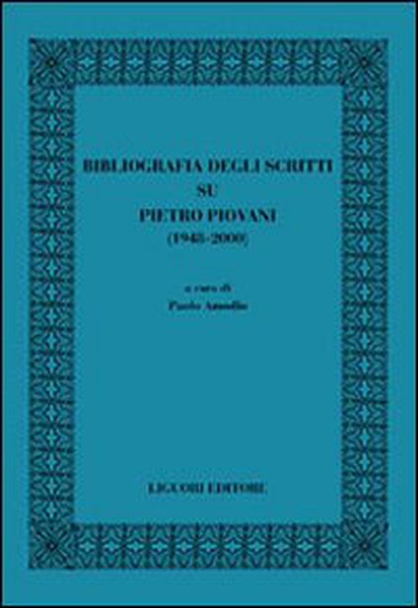 Bibliografia degli scritti su Pietro Piovani (1948-2000) - Librerie.coop