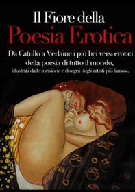 Il fiore della poesia erotica - Librerie.coop