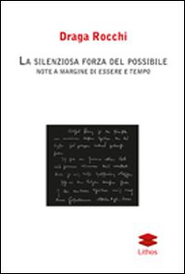 La silenziosa forza del possibile. Note a margine di essere a tempo - Librerie.coop