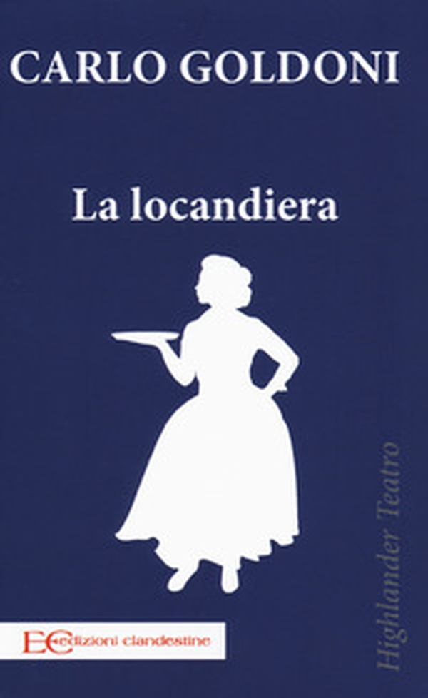 La locandiera - Librerie.coop La locandiera - Librerie.coop