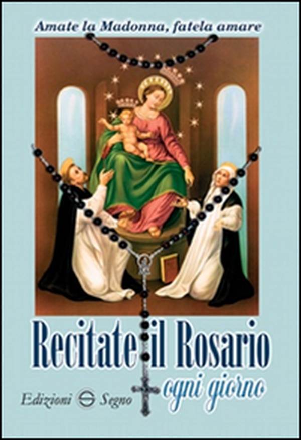 Recitate il rosario ogni giorno - Librerie.coop Recitate il rosario ogni giorno - Librerie.coop