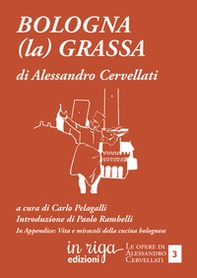 Bologna (la) grassa - Librerie.coop Bologna (la) grassa - Librerie.coop