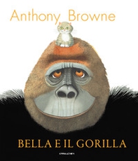 Bella e il gorilla - Librerie.coop
