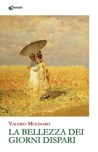 La bellezza dei giorni dispari - Librerie.coop