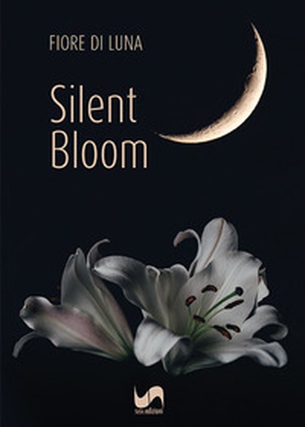 Silent bloom - Librerie.coop