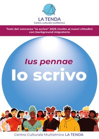 Lus pennae. Io scrivo 2025 - Librerie.coop