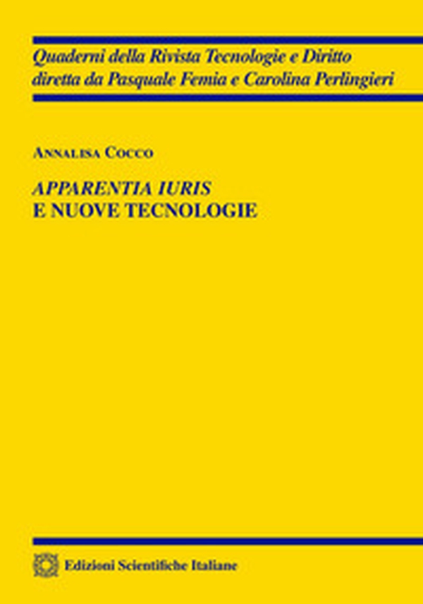 Apparentia iuris e nuove tecnologie - Librerie.coop Apparentia iuris e nuove tecnologie - Librerie.coop