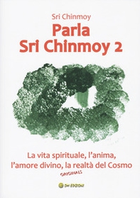 Parla Sri Chinmoy - Vol. 2 - Librerie.coop Parla Sri Chinmoy - Vol. 2 - Librerie.coop