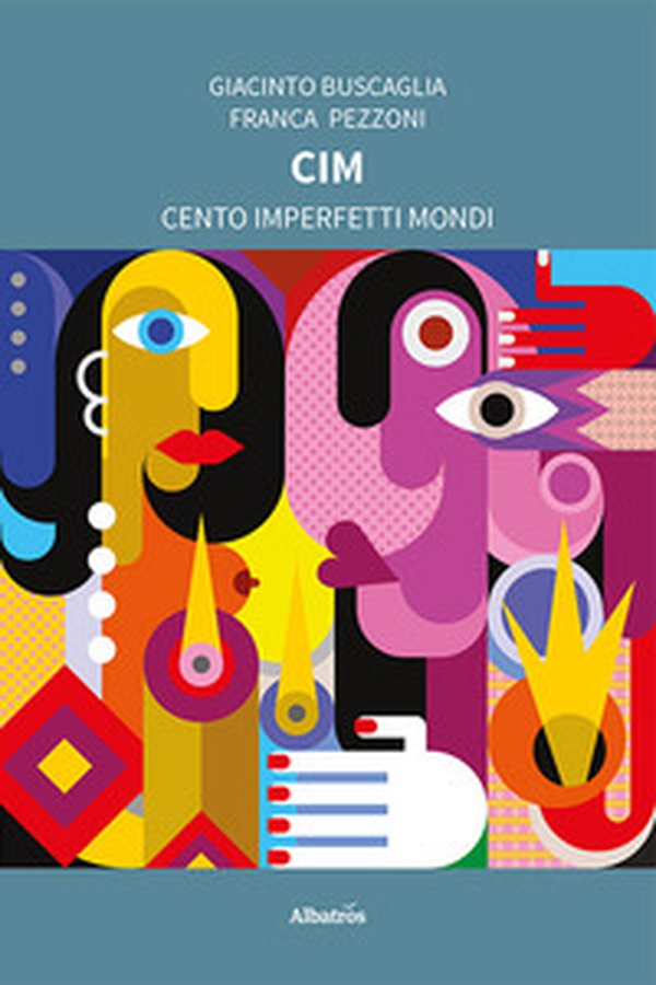 CIM. Cento imperfetti mondi - Librerie.coop CIM. Cento imperfetti mondi - Librerie.coop