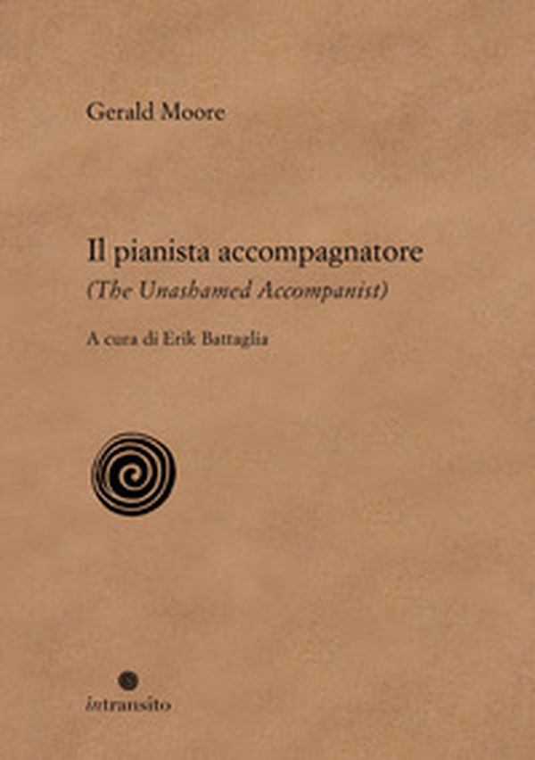 Il pianista accompagnatore-The unashamed accompanist - Librerie.coop Il pianista accompagnatore-The unashamed accompanist - Librerie.coop
