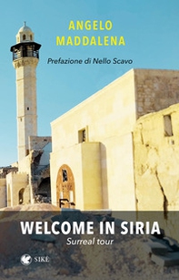 Welcome in Siria. Surreal tour - Librerie.coop Welcome in Siria. Surreal tour - Librerie.coop
