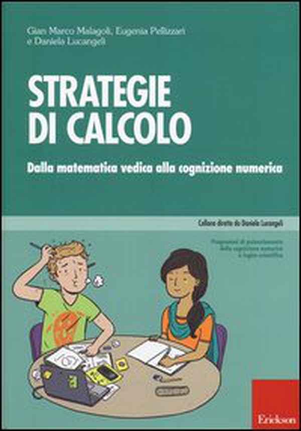 Strategie di calcolo. Dalla matematica vedica alla cognizione numerica - Librerie.coop Strategie di calcolo. Dalla matematica vedica alla cognizione numerica - Librerie.coop