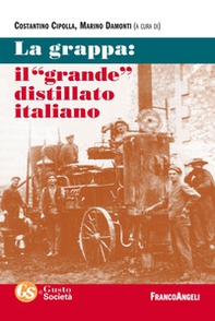 La grappa: il «grande» distillato italiano - Librerie.coop