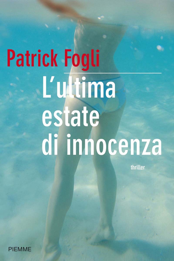 L'ultima estate di innocenza - Librerie.coop L'ultima estate di innocenza - Librerie.coop