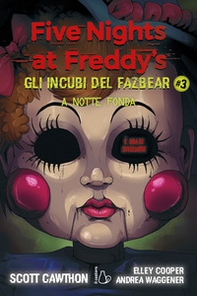 A notte fonda. Five nights at Freddy's. Gli incubi del Fazbear - Vol. 3 - Librerie.coop