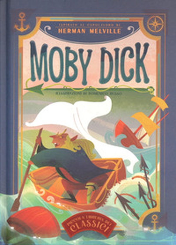 Moby Dick. Piccola libreria dei classici - Librerie.coop Moby Dick. Piccola libreria dei classici - Librerie.coop