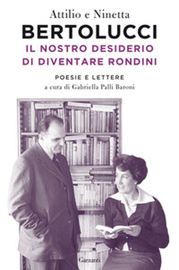 Il nostro desiderio di diventare rondini. Poesie e lettere - Librerie.coop Il nostro desiderio di diventare rondini. Poesie e lettere - Librerie.coop