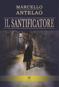 Il santificatore - Librerie.coop