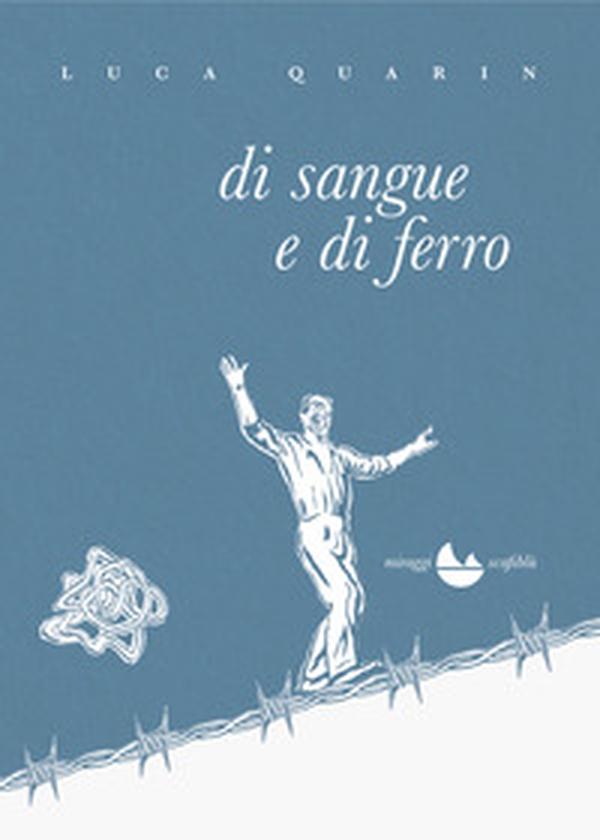 Di sangue e di ferro - Librerie.coop Di sangue e di ferro - Librerie.coop