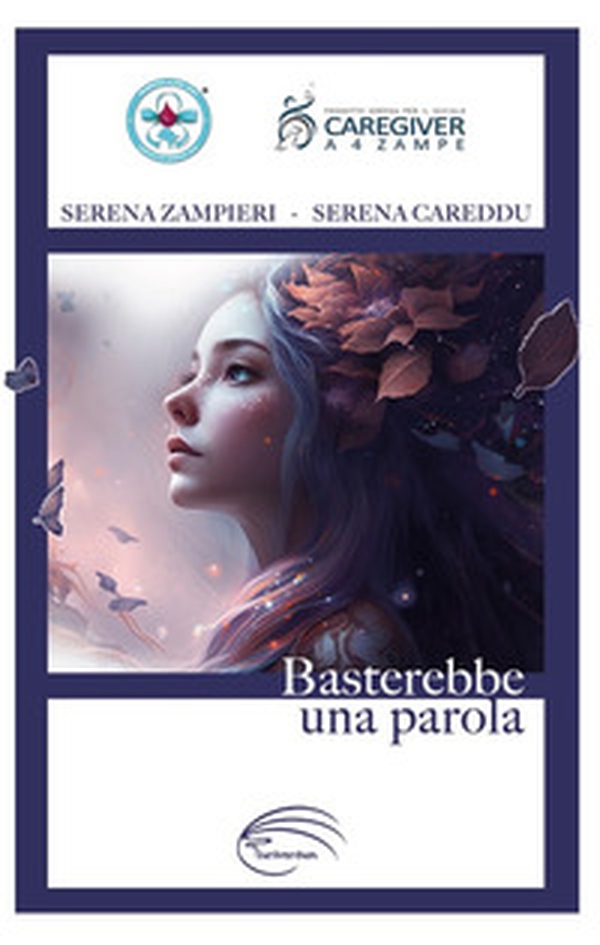 Basterebbe una parola - Librerie.coop Basterebbe una parola - Librerie.coop