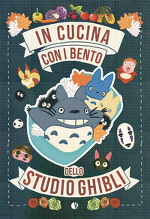 In cucina con i bento dello Studio Ghibli - Librerie.coop In cucina con i bento dello Studio Ghibli - Librerie.coop