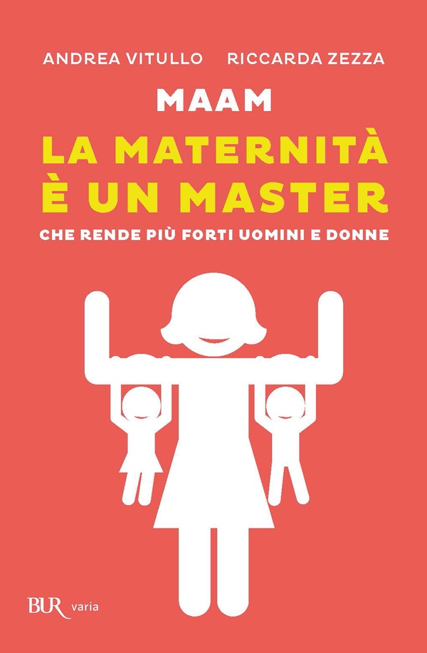 Maam - La maternità è un master - Librerie.coop Maam - La maternità è un master - Librerie.coop