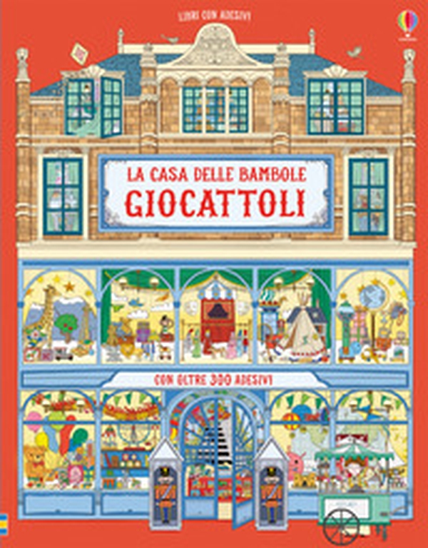 La casa delle bambole. Giocattoli. Con adesivi - Librerie.coop La casa delle bambole. Giocattoli. Con adesivi - Librerie.coop