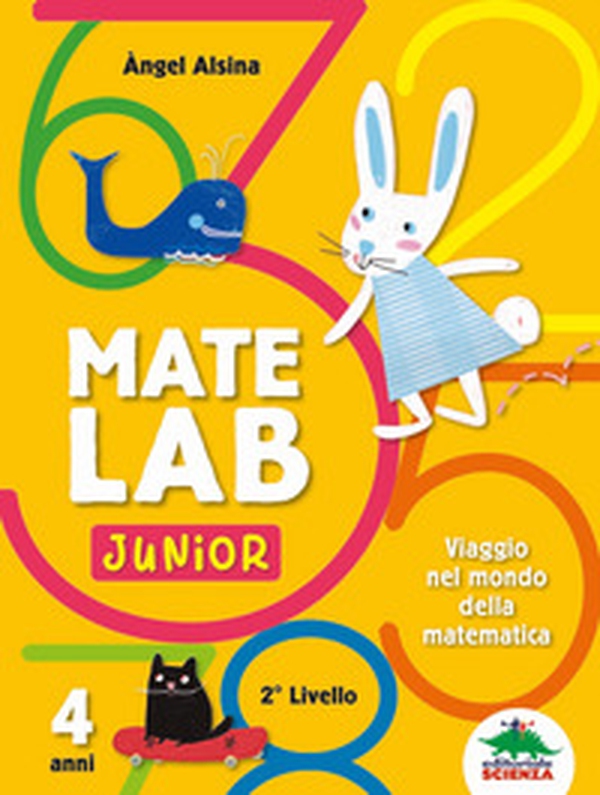 Mate Lab Junior 2º livello. Viaggio nel mondo della matematica - Librerie.coop Mate Lab Junior 2º livello. Viaggio nel mondo della matematica - Librerie.coop