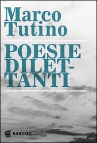Poesie dilettanti - Librerie.coop Poesie dilettanti - Librerie.coop