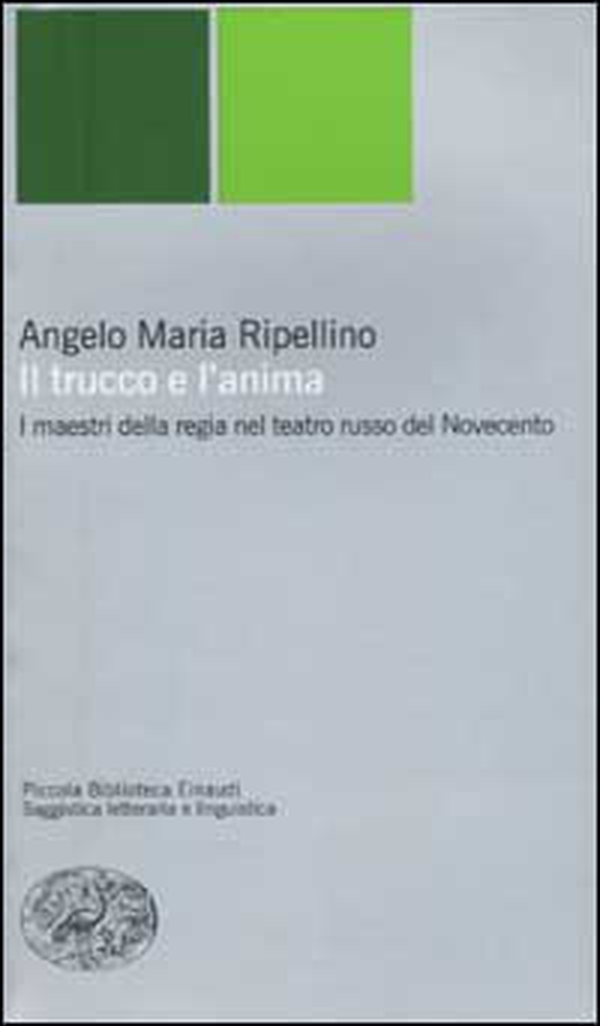 Il trucco e l'anima. I maestri della regia nel teatro russo del Novecento - Librerie.coop Il trucco e l'anima. I maestri della regia nel teatro russo del Novecento - Librerie.coop