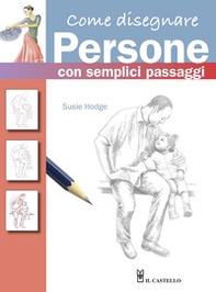 Come disegnare persone con semplici passaggi - Librerie.coop