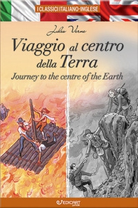 Viaggio al centro della Terra-Journey to the centre of the Earth - Librerie.coop Viaggio al centro della Terra-Journey to the centre of the Earth - Librerie.coop