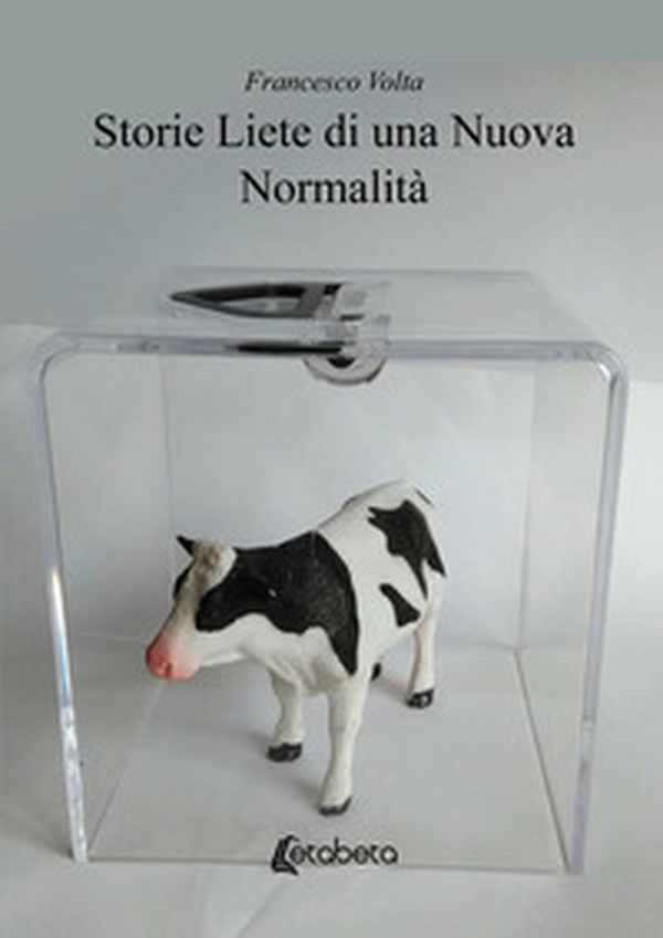 Storie liete di una nuova normalità - Librerie.coop Storie liete di una nuova normalità - Librerie.coop