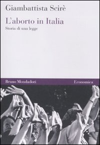 L'aborto in Italia. Storia di una legge - Librerie.coop