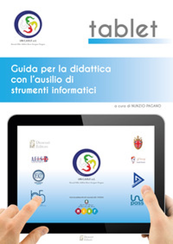 Tablet. Guida per la didattica con l'ausilio di strumenti informatici - Librerie.coop Tablet. Guida per la didattica con l'ausilio di strumenti informatici - Librerie.coop