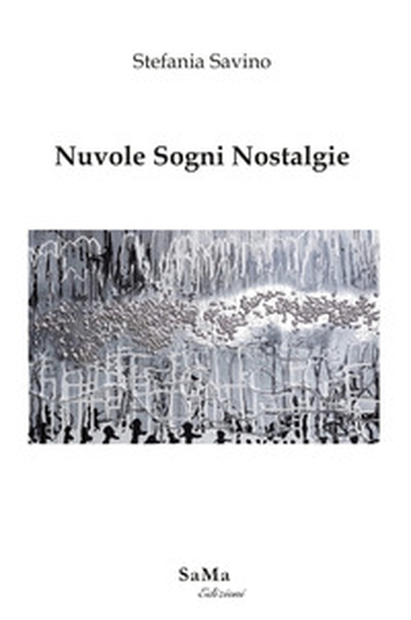 Nuvole sogni nostalgie - Librerie.coop Nuvole sogni nostalgie - Librerie.coop