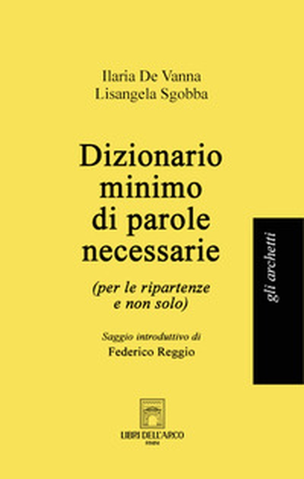 Dizionario minimo di parole necessarie - Librerie.coop Dizionario minimo di parole necessarie - Librerie.coop