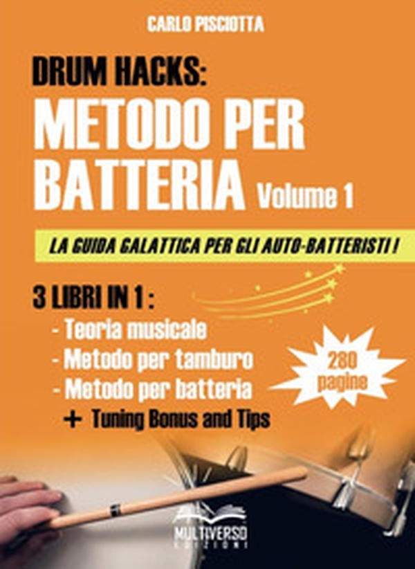 Drum hacks. Metodo per batteria - Vol. 1 - Librerie.coop Drum hacks. Metodo per batteria - Vol. 1 - Librerie.coop