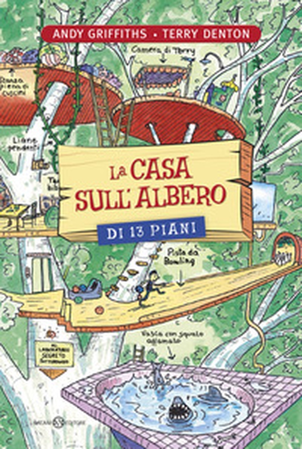 La casa sull'albero di 13 piani - Librerie.coop
