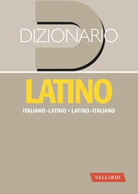 Dizionario latino. Italiano-latino, latino-italiano - Librerie.coop Dizionario latino. Italiano-latino, latino-italiano - Librerie.coop