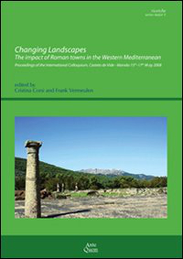 Changing landscapes. The impact of roman towns in the western Mediterranean... - Librerie.coop